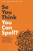 So You Think You Can Spell? | David L. Grambs (U. A.) | Taschenbuch | Englisch