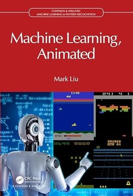 Liu - Machine Learning Animated - Neues gebundenes oder verpacktes Buch - P555z