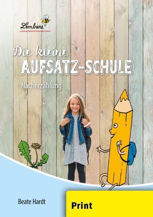Thumbnail - Die Kleine Aufsatz-schule: Nacherzählung (pr) Grundschule, Deutsch,