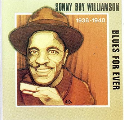 Sonny Boy Williamson - Blues for Ever - Sonny Boy Williamson CD XGVG The Cheap