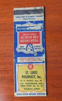 Matchbook cover - St Lukes Pharmacy - New York, NY - reg pharm N P Zipper