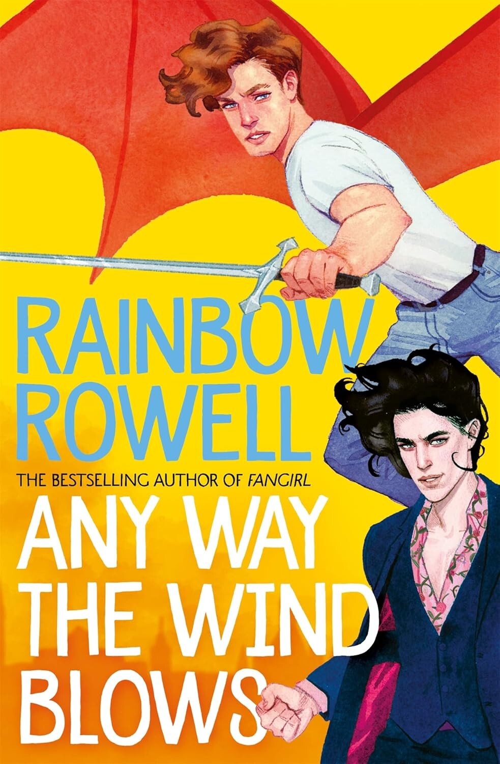 Any Way the Wind Blows: 3 (Simon Snow, 3) By  Rainbow Rowell Hardcover
