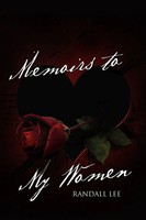 Randall Lee | Memoirs To My Women | Taschenbuch | Englisch (2010) | Xlibris