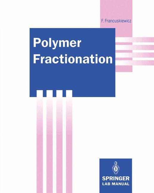 Frieder Francuskiewicz | Polymer Fractionation | Taschenbuch |