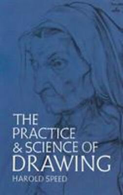 The Practice and Science of Drawing (Dover Art Instruction