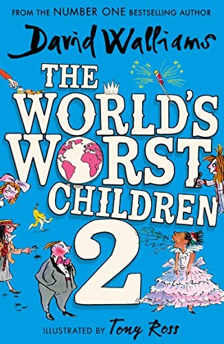 The World’s Worst Children 2: A collection of ten funny illustra