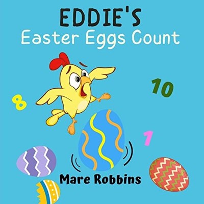 Eddie's Easter Eggs Count -  NEW Mare Robbins 2022