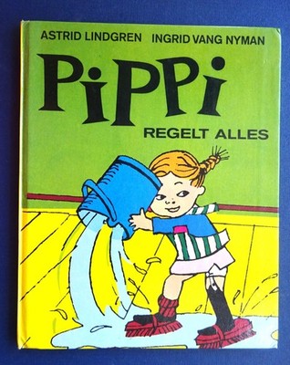 Pippi regelt alles - Astrid Lindgren + Ingrid V. Nyman*1971- Comic