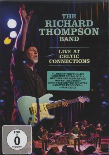 Richard Thompson Band Live At Celtic Connections 5034504989573 Dvd Gunstig Kaufen Ebay