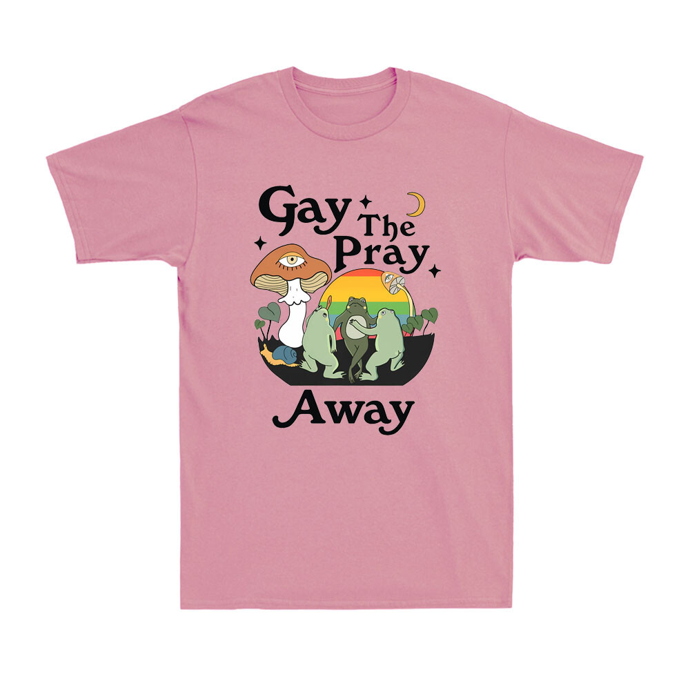 Pride Shirt Funny Gay The Pray Away Rainbow Frogs LGBT Pride LGBTQ T-Shirt  - Funny Meme Design For Pride Month & Equality Rainbow Pride Apparel