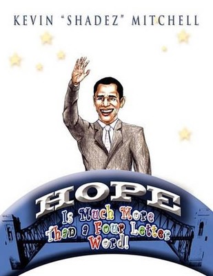Hope Is Much More Than a Four Letter Word! by Kevin Shadez Mitchell (English) Pa