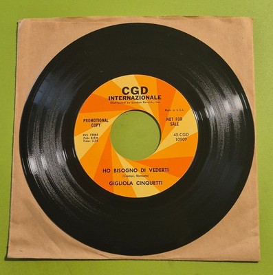GIGLIOLA CINQUETTI Ho Bisogno Di Vederti~Grazie Amore CGD 1965 PROMO 45 7'' VINYL
