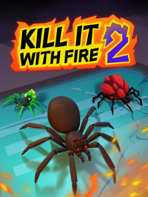 Kill it with Fire 2 [PC / Steam / KEY]