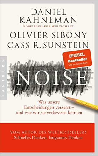 Daniel Kahneman Olivi Noise: Was unsere Entscheidungen verze (Copertina rigida)