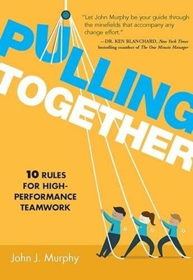 Pulling Together: 10 Rules for High-Performance Teamwork Buch Simple Truths