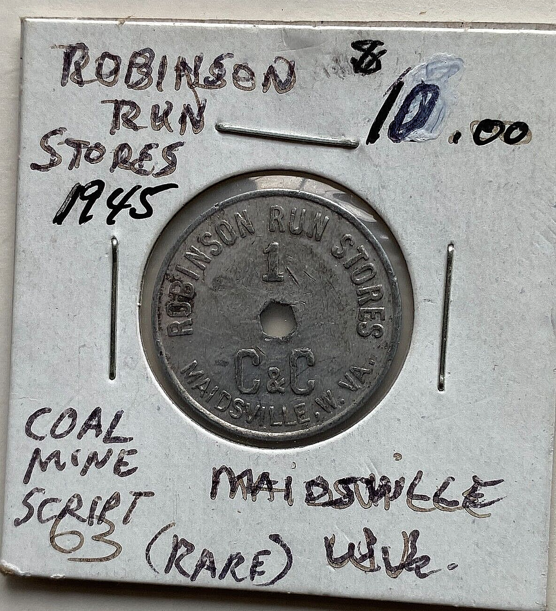 1945 Robinson Run Stores Coal Mine Scrip Token. Maidsville, West