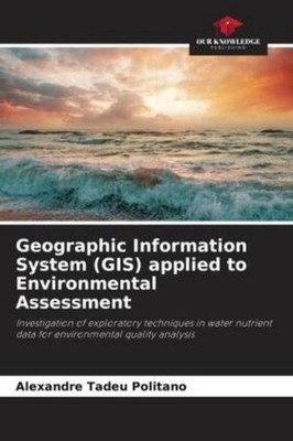 Geographic Information System (GIS) applied to Environmental Assessment Ale
