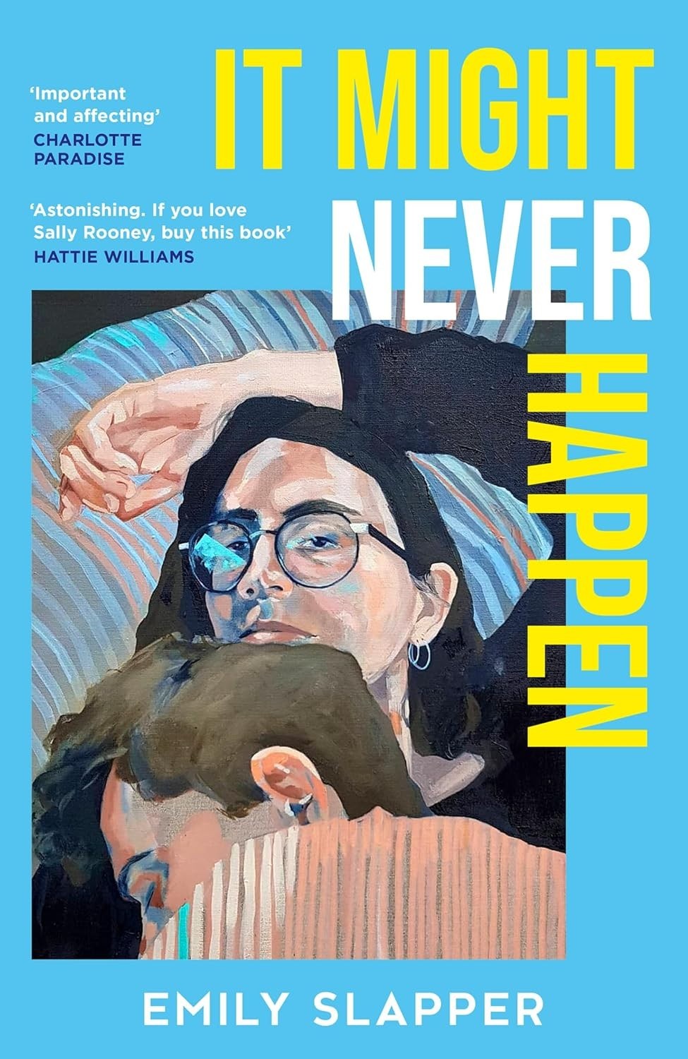 It Might Never Happen by Emily Slapper (Hardcover)