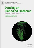 Megan Sherritt | Dancing An Embodied Sinthome | Buch | Englisch (2024) | X