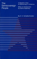 The Semisovereign People: A Realist's View of Democracy in America