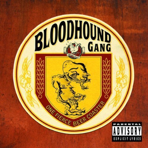 Bloodhound Gang - CD - One fierce beer coaster (1996, #4251852