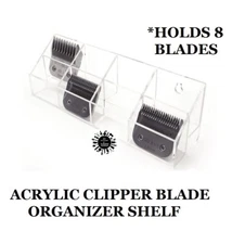 Acrylic 8 CLIPPER BLADE SHELF Organizer Case for Oster,Andis,Wahl,Babyliss,etc