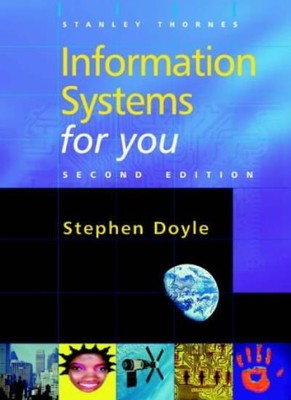 Information Systems for You,Stephen Doyle- 9780748744596