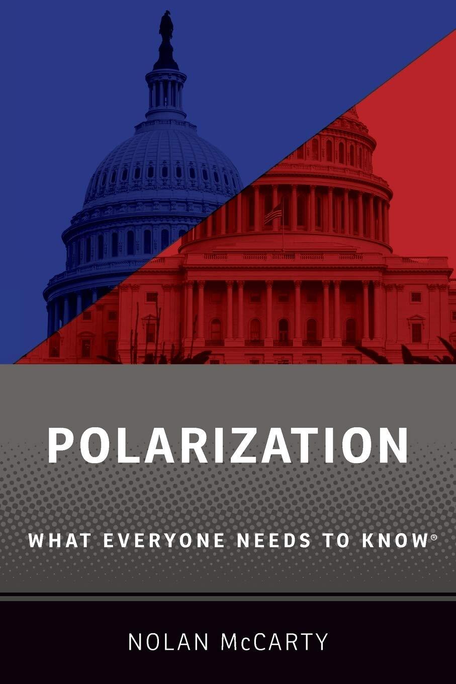 9780190867775 Polarization: What Everyone Needs to Know® - Nolan McCarty