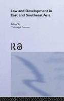 Law And Development In East And South-East Asia | Christoph Antons | Buch | 2002
