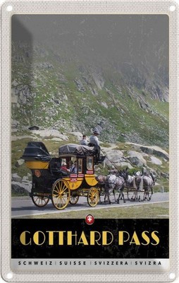 Blechschild 30x20 cm Gotthard Pass Schweiz Pferdekutsche Bildmotiv Reisemotiv Ab