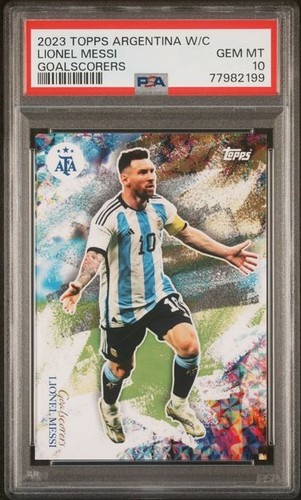 2023 TOPPS ARGENTINA WORLD CHAMPIONS LIONEL MESSI GOALSCORERS PSA 10