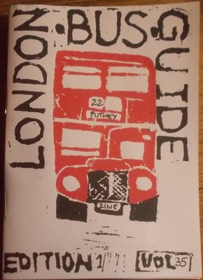 London Bus Guide Route 22 Zine (Oxford Circus - Putney)