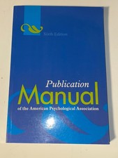 Publication Manual of the American Psychological Association® by APA 6th Edition