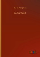 Rhoda Broughton | Doctor Cupid | Taschenbuch | Englisch (2020) | 296 S.