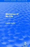 Memories Of My Life | Francis Galton | Englisch | Taschenbuch | 2016