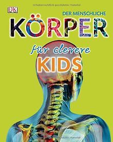 Der menschliche Körper für clevere Kids von Dorling Kind... | Buch | Zustand gut