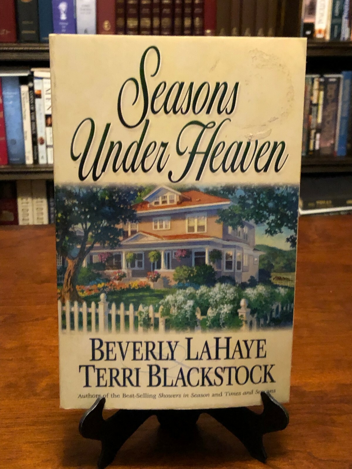 Seasons under Heaven by Beverly LaHaye and Terri Blackstock (2001