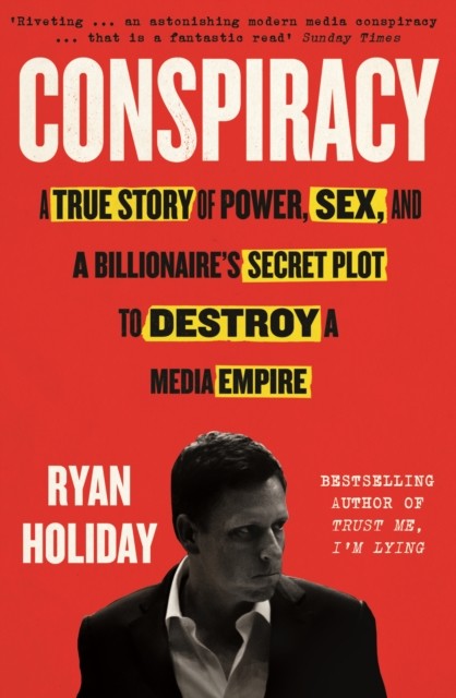 Conspiracy by Ryan Holiday (Paperback Book)