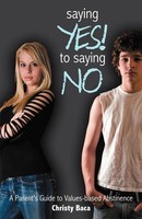 Christy Baca | Saying Yes! To Saying No | Taschenbuch | Englisch (2012)