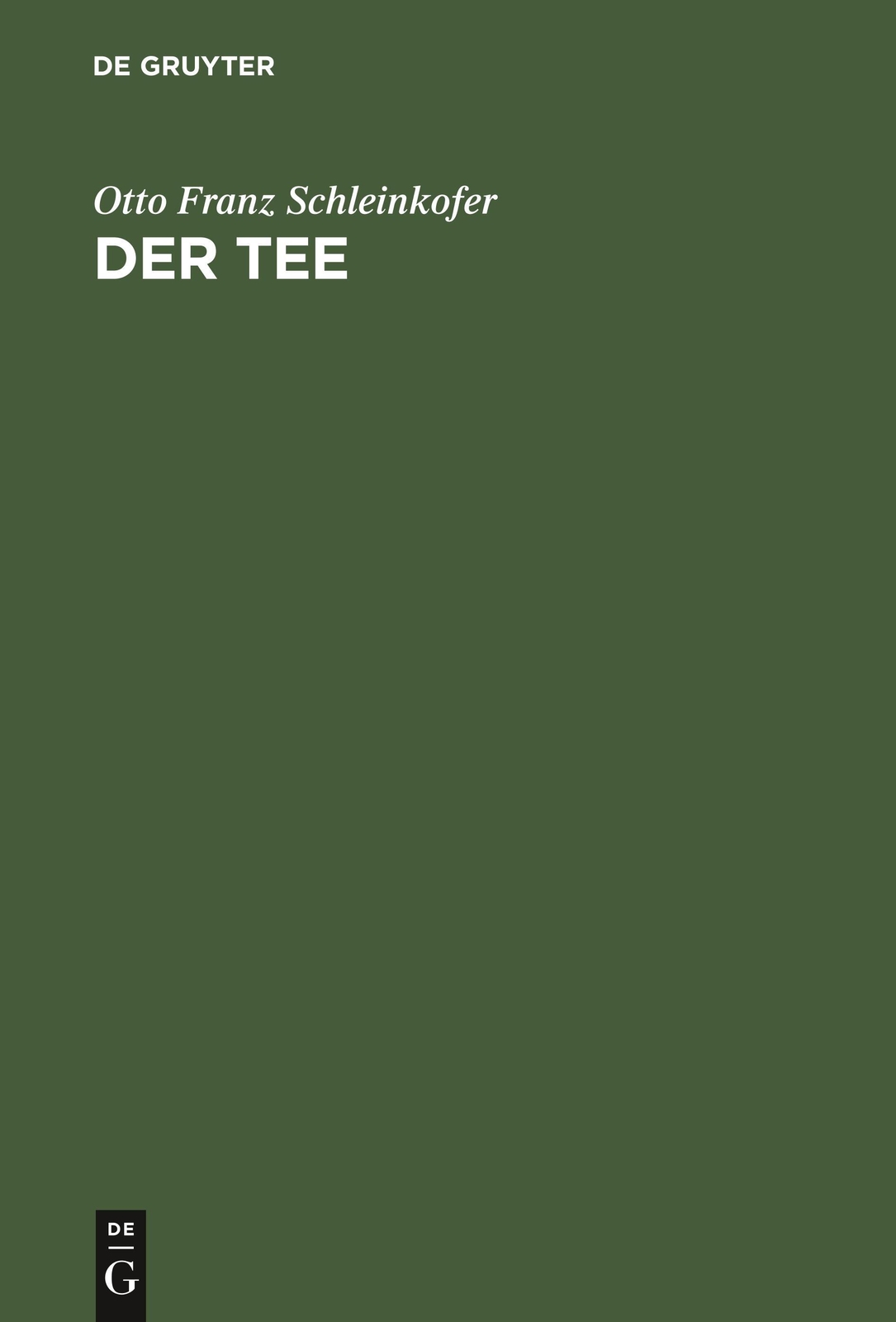 Thumbnail - Otto Franz Schleinkofer | Der Tee | Buch | Deutsch | Hc Runder Rücken