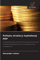 Alexander Lehner | Polityka Struktury Kapita¿Owej M¿P | Taschenbuch | Polnisch