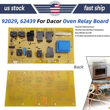 For 92029, 62439 New Dacor Oven Relay Board , 90 Day Replacement Warranty