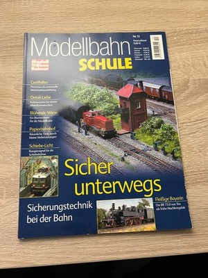 ModellbahnSchule Nr. 12 - Sicher unterwegs