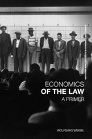 Economics Of The Law | A Primer | Wolfgang Weigel | Taschenbuch | Englisch