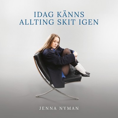 Jenna Nyman Idag Känns Allting Skit Igen (Vinyl) 12'' Album (US IMPORT)