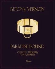 Paradise Found: An Erotic Treasury for Sybarites, Vernon, Betony, Excellent Book
