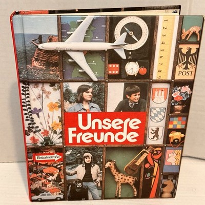 Unsere Freunde German I Hardcover 1978