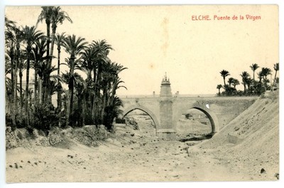 Tarjeta Postale Puente de Virgen ELCHE Alicante España 1906-15 Fototopia Thomas