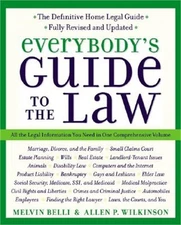 Everybody's Guide to the Law- Fully Revised & Updated 2nd Edition: All the Legal