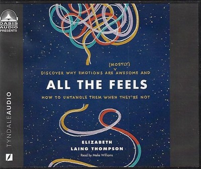 All the Feels by Elizabeth Laing Thompson (CD, 2021, Unabridged)